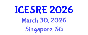 International Conference on Earth Science and Resource Engineering (ICESRE) March 30, 2026 - Singapore, Singapore