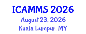 International Conference on Applied Mathematics, Modelling and Simulation (ICAMMS) August 23, 2026 - Kuala Lumpur, Malaysia