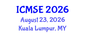 International Conference on Mechanical and Systems Engineering (ICMSE) August 23, 2026 - Kuala Lumpur, Malaysia
