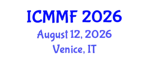 International Conference on Management, Marketing and Finances (ICMMF) August 12, 2026 - Venice, Italy