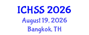 International Conference on Human and Social Sciences (ICHSS) August 19, 2026 - Bangkok, Thailand