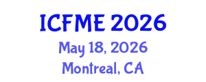 International Conference on Fluid Mechanics and Engineering (ICFME) May 18, 2026 - Montreal, Canada