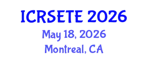 International Conference on Remote Sensing, Environment and Transportation Engineering (ICRSETE) May 18, 2026 - Montreal, Canada