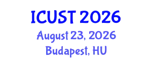 International Conference on Underground Space Technology (ICUST) August 23, 2026 - Budapest, Hungary