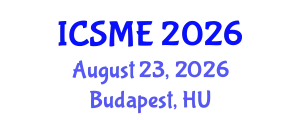 International Conference on Structural and Materials Engineering (ICSME) August 23, 2026 - Budapest, Hungary