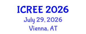 International Conference on Renewable Energy and Environment (ICREE) July 29, 2026 - Vienna, Austria