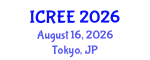 International Conference on Renewable Energy and Environment (ICREE) August 16, 2026 - Tokyo, Japan