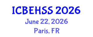 International Conference on Business, Economics, Humanities and Social Sciences (ICBEHSS) June 22, 2026 - Paris, France