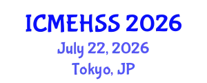 International Conference on Management, Economics, Humanities and Social Sciences (ICMEHSS) July 22, 2026 - Tokyo, Japan