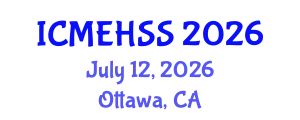 International Conference on Management, Economics, Humanities and Social Sciences (ICMEHSS) July 12, 2026 - Ottawa, Canada