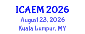 International Conference on Advanced Engineering Materials (ICAEM) August 23, 2026 - Kuala Lumpur, Malaysia