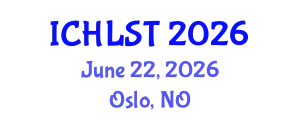 International Conference on Hospitality, Leisure, Sport, and Tourism (ICHLST) June 22, 2026 - Oslo, Norway