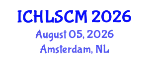 International Conference on Humanitarian Logistics and Supply Chain Management (ICHLSCM) August 05, 2026 - Amsterdam, Netherlands