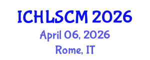 International Conference on Humanitarian Logistics and Supply Chain Management (ICHLSCM) April 06, 2026 - Rome, Italy