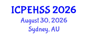 International Conference on Psychological, Educational, Health and Social Sciences (ICPEHSS) August 30, 2026 - Sydney, Australia