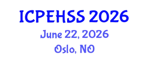 International Conference on Psychological, Educational, Health and Social Sciences (ICPEHSS) June 22, 2026 - Oslo, Norway