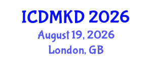 International Conference on Data Mining and Knowledge Discovery (ICDMKD) August 19, 2026 - London, United Kingdom