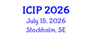 International Conference on Image Processing (ICIP) July 15, 2026 - Stockholm, Sweden