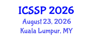 International Conference on Statistical Signal Processing (ICSSP) August 23, 2026 - Kuala Lumpur, Malaysia