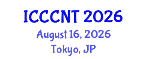 International Conference on Computing Communications and Networking Technologies (ICCCNT) August 16, 2026 - Tokyo, Japan