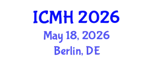 International Conference on Mental Health (ICMH) May 18, 2026 - Berlin, Germany