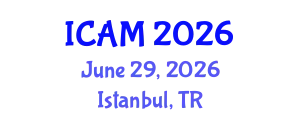 International Conference on Advanced Materials (ICAM) June 29, 2026 - Istanbul, Turkey