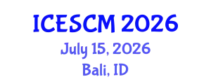 International Conference on Enterprise and Supply Chain Management (ICESCM) July 15, 2026 - Bali, Indonesia