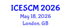 International Conference on Enterprise and Supply Chain Management (ICESCM) May 18, 2026 - London, United Kingdom