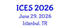International Conference on Energy Systems (ICES) June 29, 2026 - Istanbul, Turkey