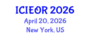 International Conference on Industrial Engineering and Operations Research (ICIEOR) April 20, 2026 - New York, United States