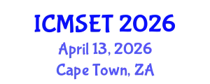 International Conference on Material Science and Engineering Technology (ICMSET) April 13, 2026 - Cape Town, South Africa