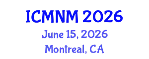 International Conference on Medical Nursing Management (ICMNM) June 15, 2026 - Montreal, Canada