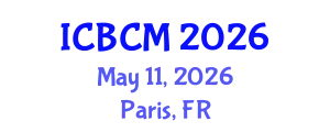 International Conference on Biomarkers and Clinical Medicine (ICBCM) May 11, 2026 - Paris, France