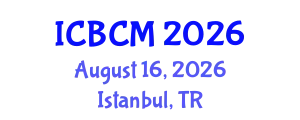 International Conference on Biomarkers and Clinical Medicine (ICBCM) August 16, 2026 - Istanbul, Turkey