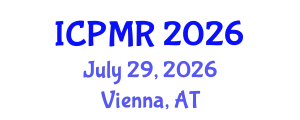 International Conference on Physical Medicine and Rehabilitation (ICPMR) July 29, 2026 - Vienna, Austria