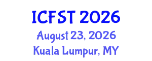 International Conference on Forensic Science and Technology (ICFST) August 23, 2026 - Kuala Lumpur, Malaysia