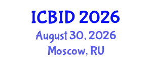 International Conference on Bacteriology and Infectious Diseases (ICBID) August 30, 2026 - Moscow, Russia