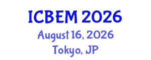 International Conference on Business Economics and Management (ICBEM) August 16, 2026 - Tokyo, Japan