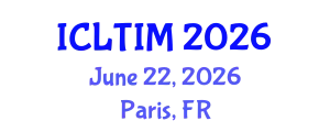 International Conference on Leadership, Technology and Innovation Management (ICLTIM) June 22, 2026 - Paris, France