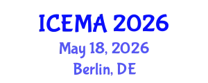 International Conference on Experimental Mechanics and Applications (ICEMA) May 18, 2026 - Berlin, Germany