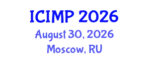 International Conference on Industrial Materials Processing (ICIMP) August 30, 2026 - Moscow, Russia