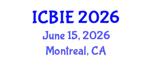International Conference on Business and Industrial Engineering (ICBIE) June 15, 2026 - Montreal, Canada