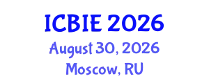 International Conference on Business and Industrial Engineering (ICBIE) August 30, 2026 - Moscow, Russia