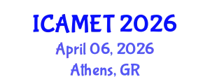 International Conference on Advanced Material Engineering and Technology (ICAMET) April 06, 2026 - Athens, Greece