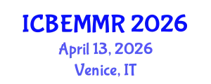 International Conference on Business, Economics, Marketing and Management Research (ICBEMMR) April 13, 2026 - Venice, Italy