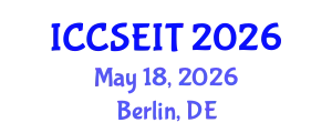 International Conference on Computational Science, Engineering and Information Technology (ICCSEIT) May 18, 2026 - Berlin, Germany