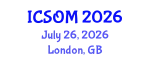 International Conference on Strategic and Operational Management (ICSOM) July 26, 2026 - London, United Kingdom