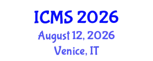 International Conference on Modelling and Simulation (ICMS) August 12, 2026 - Venice, Italy
