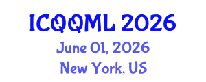 International Conference on Qualitative and Quantitative Methods in Libraries (ICQQML) June 01, 2026 - New York, United States