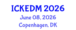 International Conference on Knowledge Engineering and Data Mining (ICKEDM) June 08, 2026 - Copenhagen, Denmark